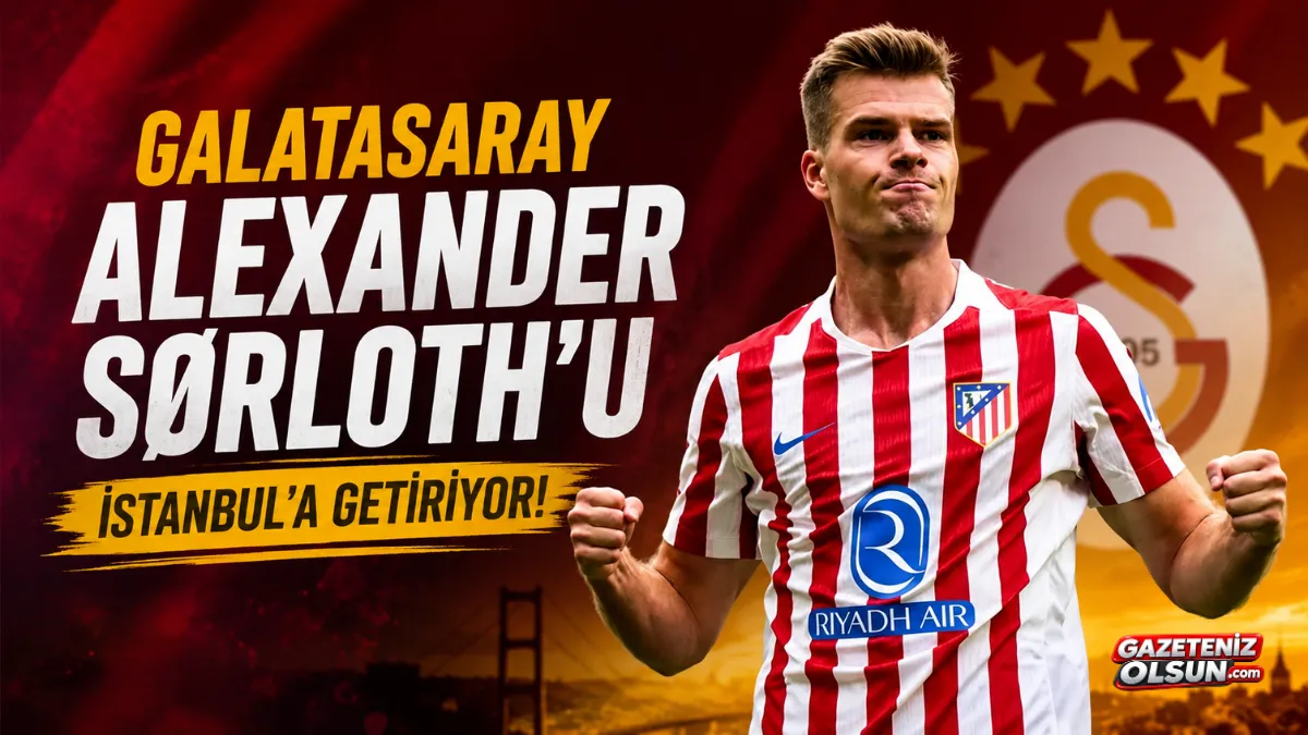 Galatasaray'dan Alexander Sørloth hamlesi! İstanbul'a getiriliyor