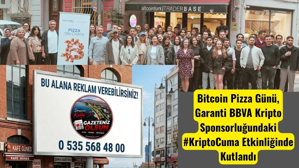 Garanti BBVA Kripto ile Bitcoin Pizza Günü Buluşması Kriptoda Kurumsal Dönüşüm
