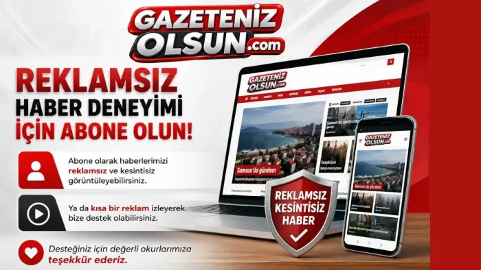 Gazeteniz Olsun’da reklamsız haber deneyimi için abone olun!
