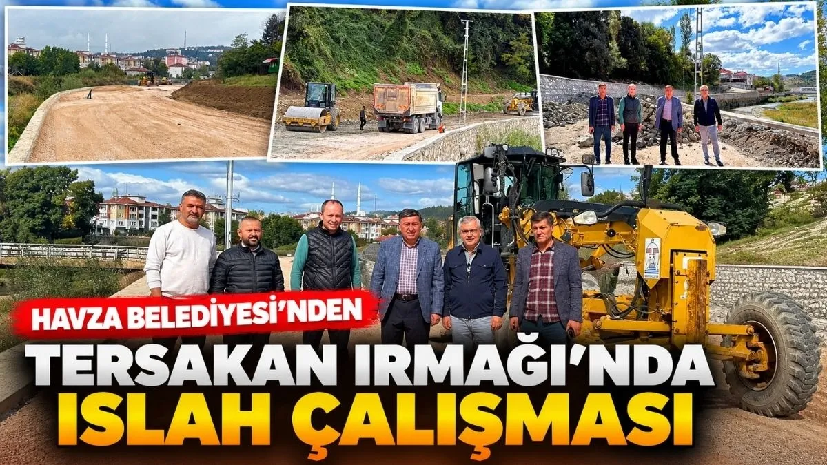 Havza Belediyesi’nden Tersakan Irmağı’nda Kapsamlı Islah Çalışması
