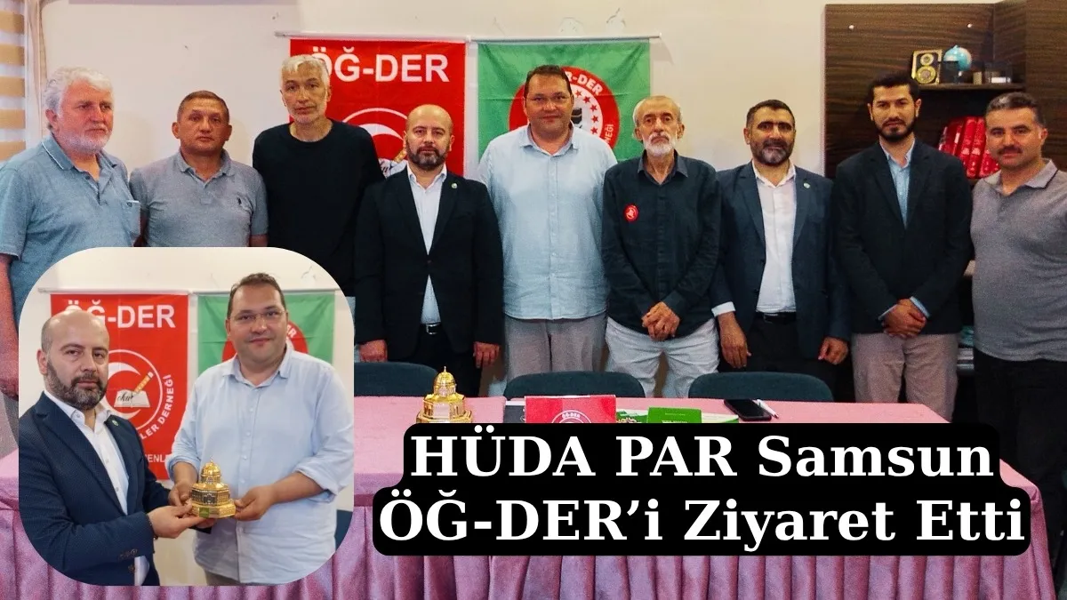 HÜDA PAR Samsun'da etkisini göstererek ziyaretlere başladı!