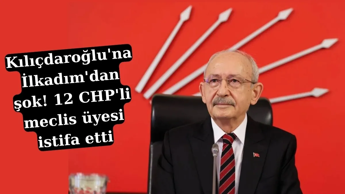 İlkadım'da Kılıçdaroğlu depremi! 12 CHP'li meclis üyesi partiden ayrıldı