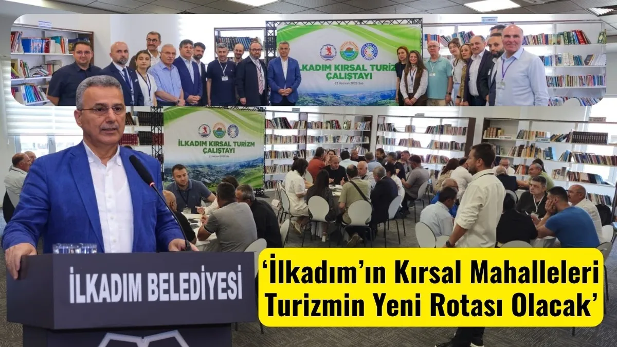 İlkadım’da Kırsal Turizm Çalıştayı Yapıldı