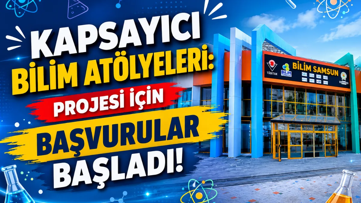 Kapsayıcı Bilim Atölyeleri: Birlikte keşfediyoruz projesi için başvurular başladı