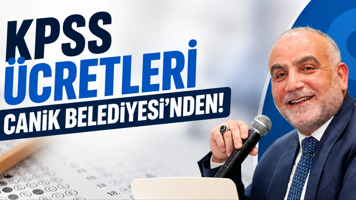 KPSS Ücretleri Canik Belediyesi'nden!