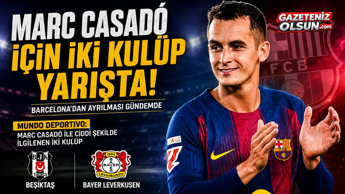 Marc Casadó İçin İki Kulüp Yarışta! Beşiktaş ve Bayer Leverkusen Harekete Geçti