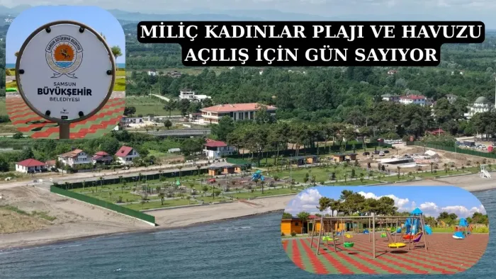 Miliç Kadınlar Plajı ve havuzu ağustos'ta hizmete açılıyor