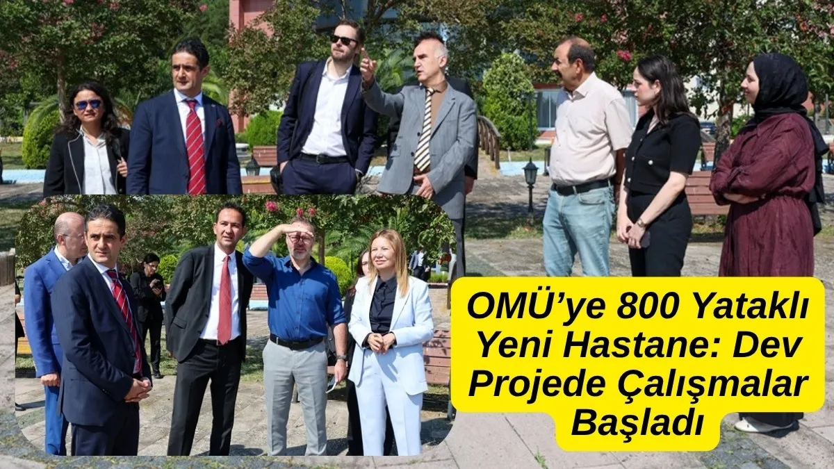 Samsun’a 800 Yataklı Yeni Hastane: Dev Projede Çalışmalar Başladı