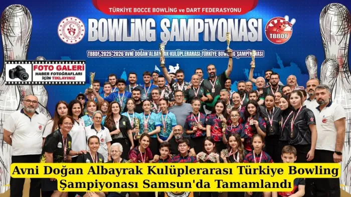Samsun’da Bowling Heyecanı Avni Doğan Albayrak Türkiye Şampiyonası Sona Erdi