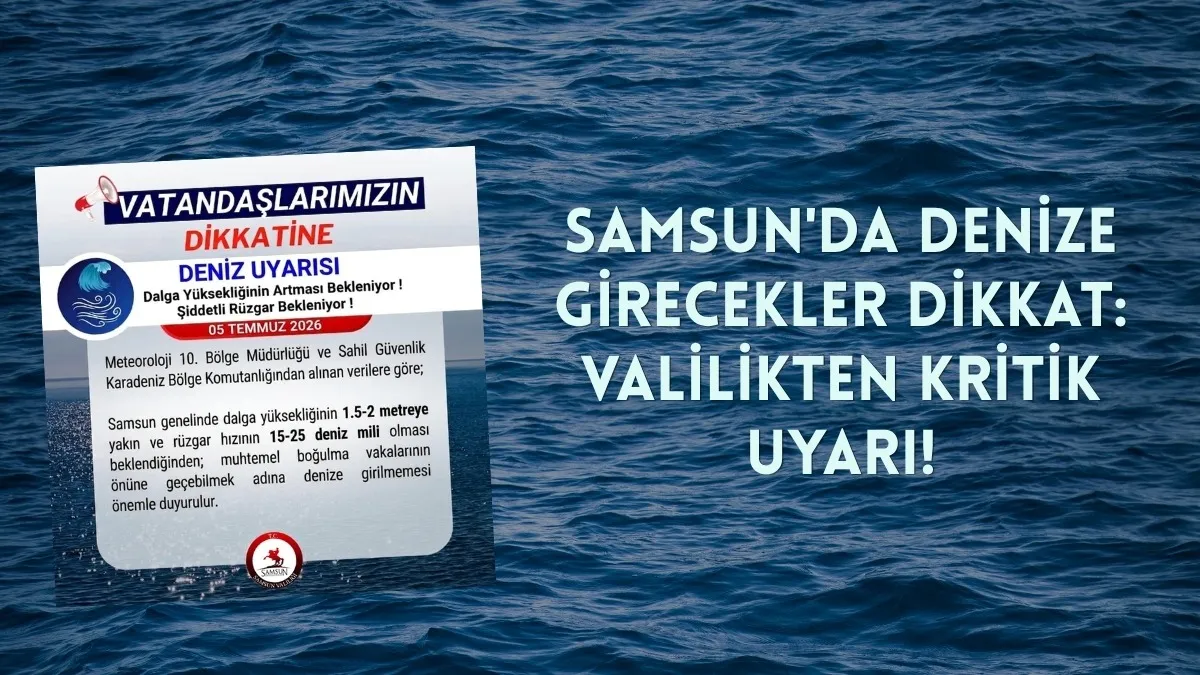 Samsun'da denize girmek yasak mı? Samsun'da Denize Girmeyin Çağrısı Yapıldı