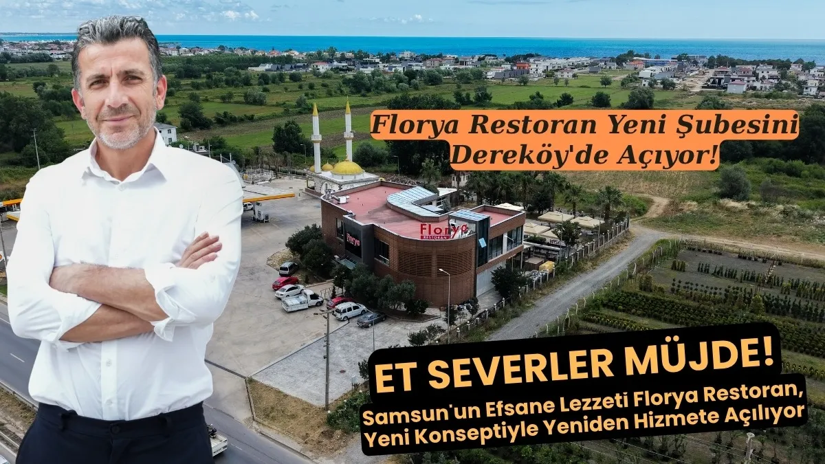 Samsun'da et nerede yenir? Samsun'da et Florya Restoran Dereköy'de yenir!