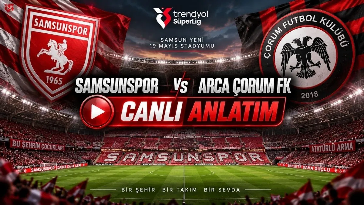 Samsunspor Çorum FK Maçı Canlı Anlatım - Goller Peş Peşe Geldi
