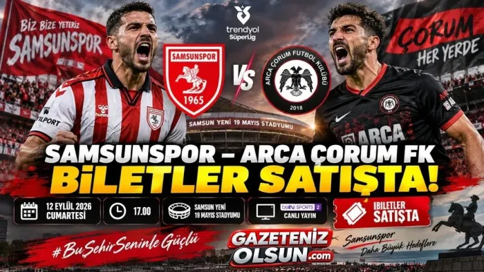 Samsunspor Çorum FK maçı ne zaman, saat kaçta? Bilet fiyatları ve muhtemel 11'ler