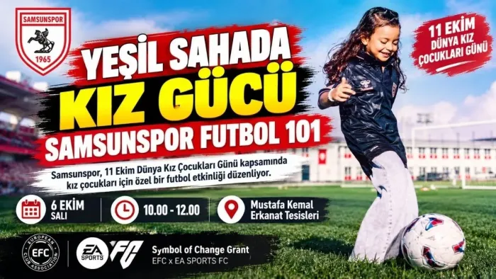 Samsunspor kız çocuklarını sahaya davet ediyor! Yeşil Sahada Kız Gücü nedir?