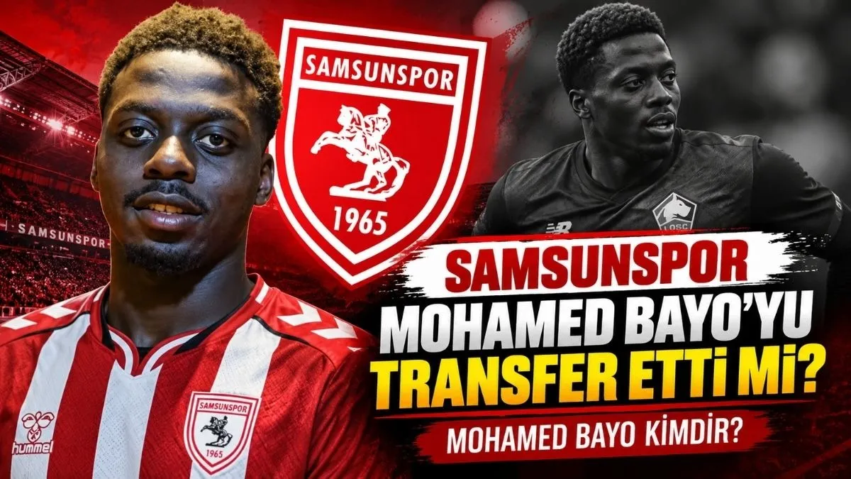Samsunspor Mohamed Bayo’yu Transfer Etti mi? Mohamed Bayo Kimdir?