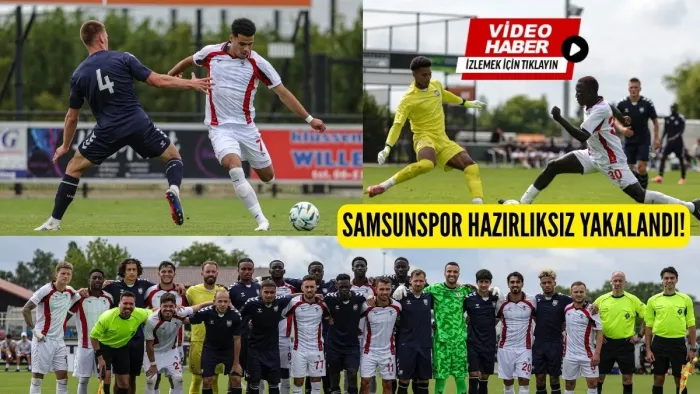 SAMSUNSPOR TATSIZ BAŞLADI - Samsunspor USL Dunkerque hazırlık maçı izle
