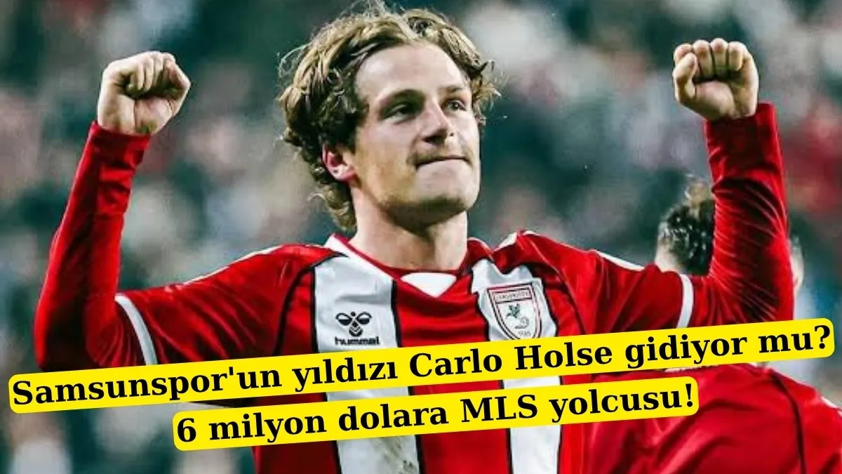Samsunspor’da Holse gidiyor mu? 6 milyon dolara St. Louis City yolcusu iddiası