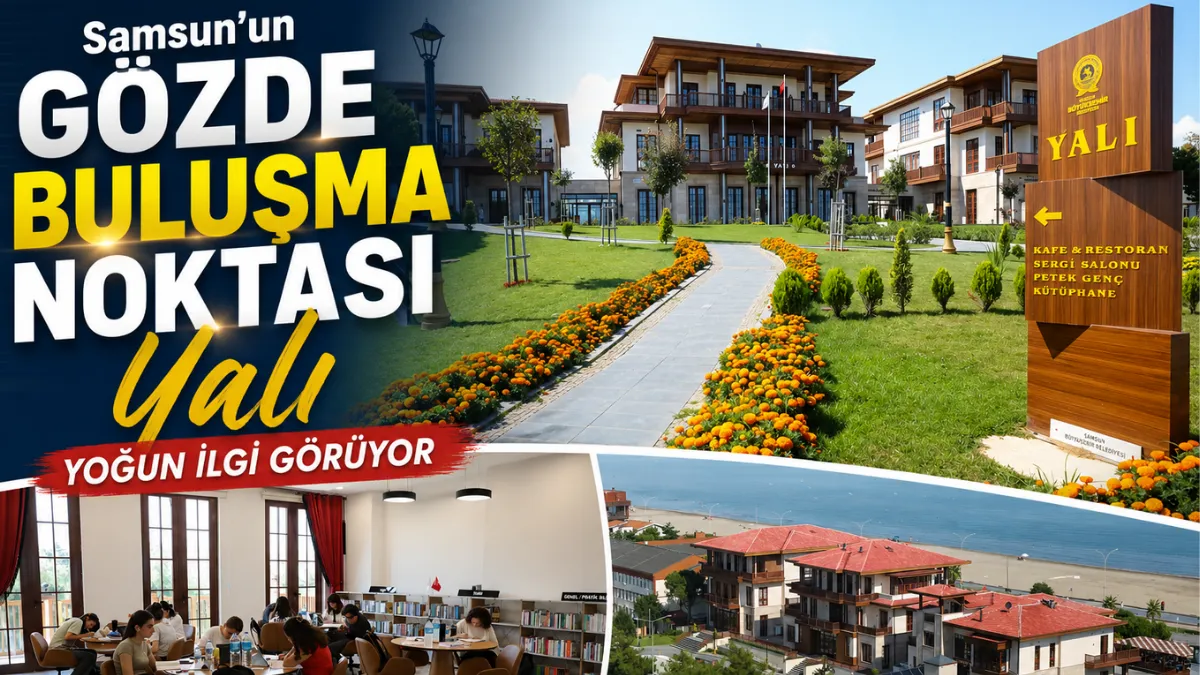 Samsun'un gözde buluşma noktası Yalı yoğun ilgi görüyor
