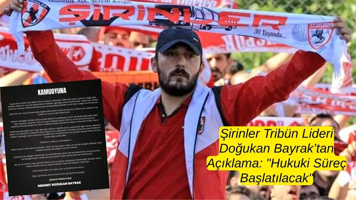 Şirinler Tribün Lideri Doğukan Bayrak’tan Açıklama: Hukuki Süreç Başlatılacak