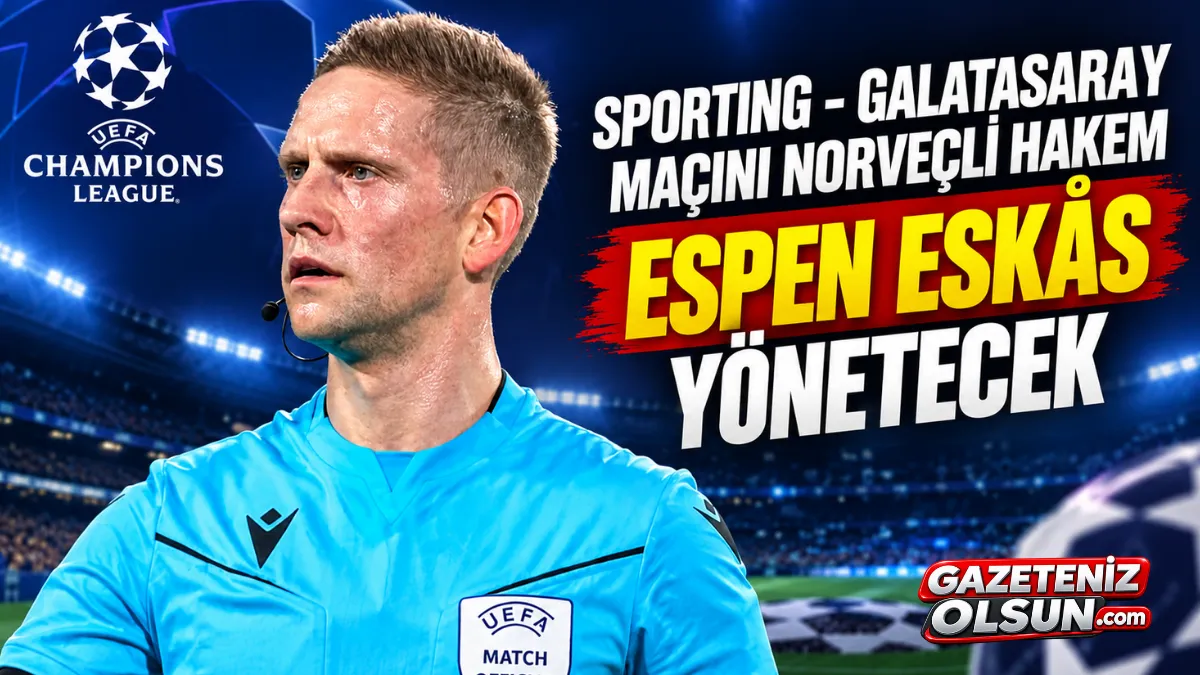 Sporting - Galatasaray Maçının hakemi belli oldu!