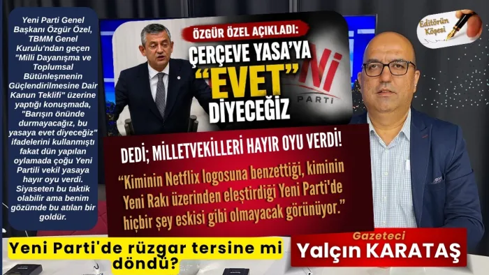 Yeni Parti'de rüzgar tersine mi döndü? Yeni Parti'de hiçbir şey eskisi gibi olmayacak görünüyor!