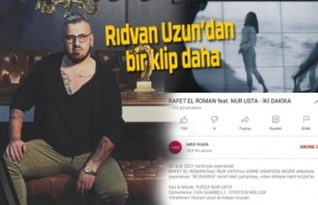 Rafet El Roman ve Nur Usta iki dakika, Rıdvan Uzun’dan bir klip daha