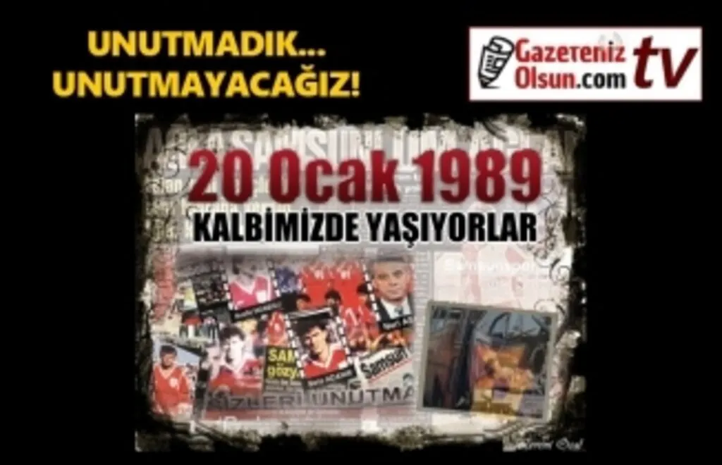 20 Ocak 1989 Samsunspor Kazası'nın 31. sene-i devriyesi Futbol Şehitlerimizi Rahmetle Anıyoruz