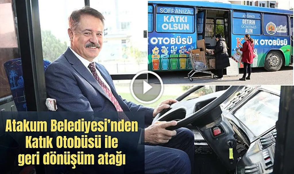 Atakum Belediyesi'nden Katık Otobüsü ile geri dönüşüm atağı