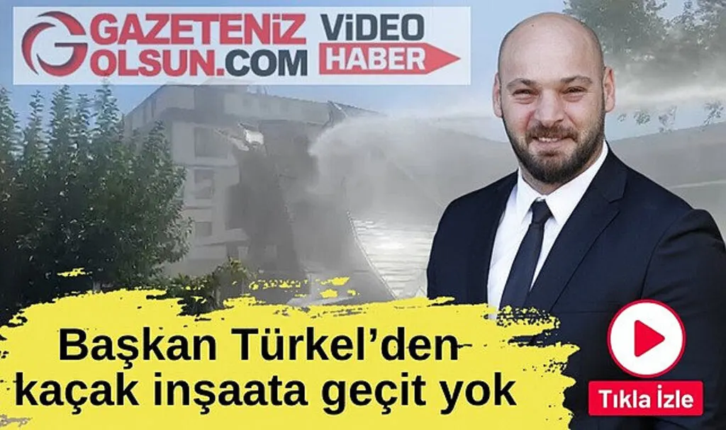Başkan Türkel Atakum'da kaçak inşaata geçit vermiyor