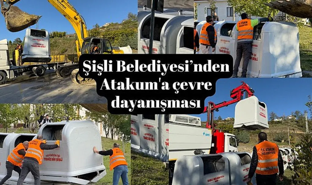 Şişli Belediyesi'nden Atakum'a çevre dayanışması