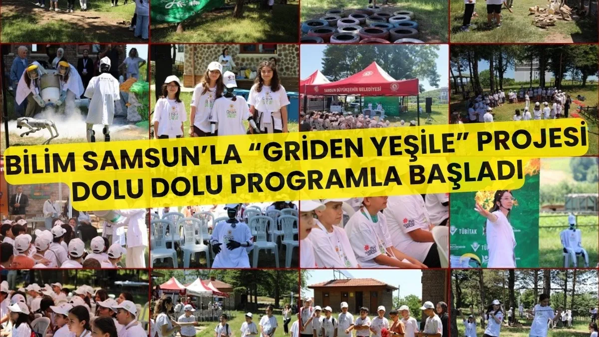 Bilim Samsun’la Griden Yeşile Projesi dolu dolu başladı