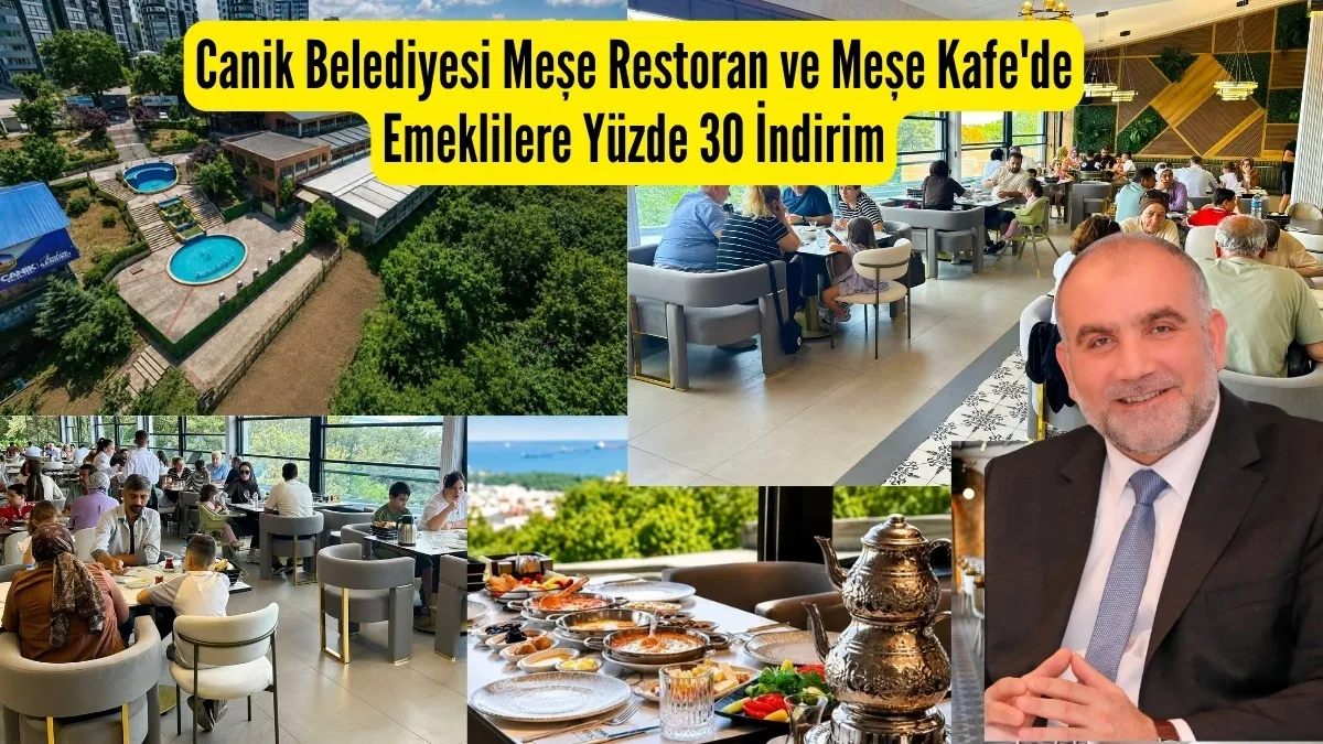 Canik Meşe Restoran'da Emeklilere Özel Yüzde 30 İndirim