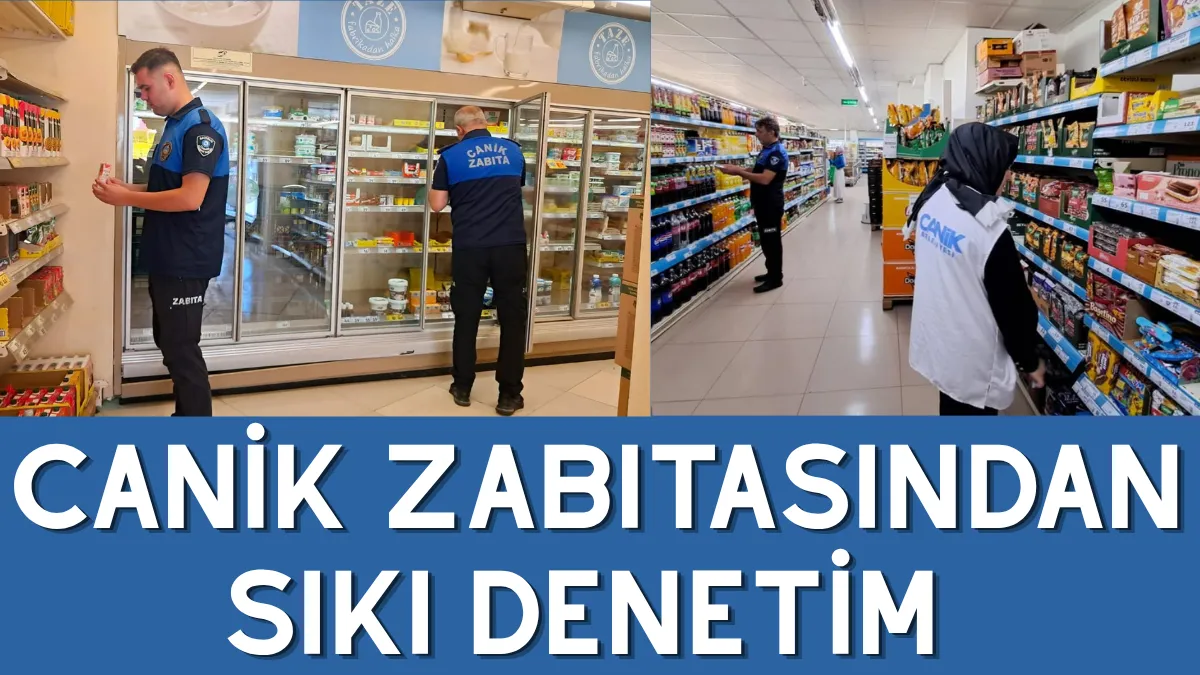 Canik Zabıtasından Sıkı Denetim