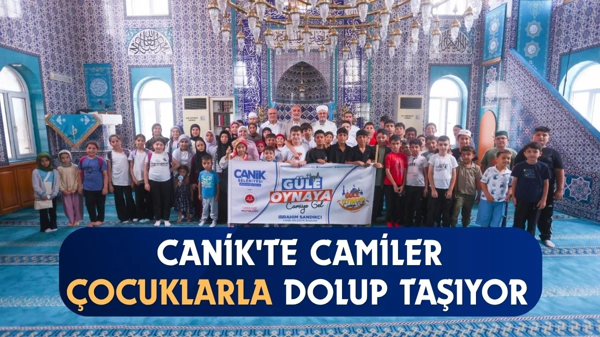 Canik'te Camiler Çocuklarla Dolup Taşıyor