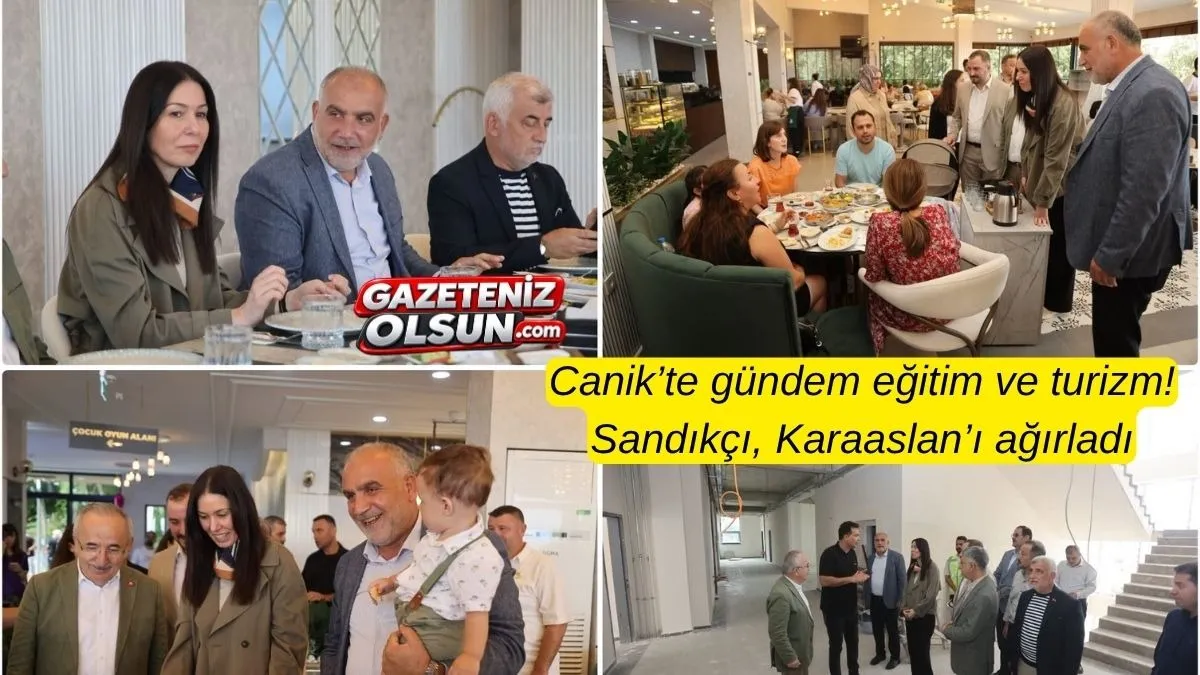 Canik’te gündem eğitim ve turizm! Sandıkçı, Karaaslan’ı ağırladı