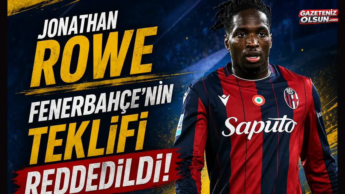 Fenerbahçe’nin Jonathan Rowe teklifi reddedildi! Bologna’dan kötü haber