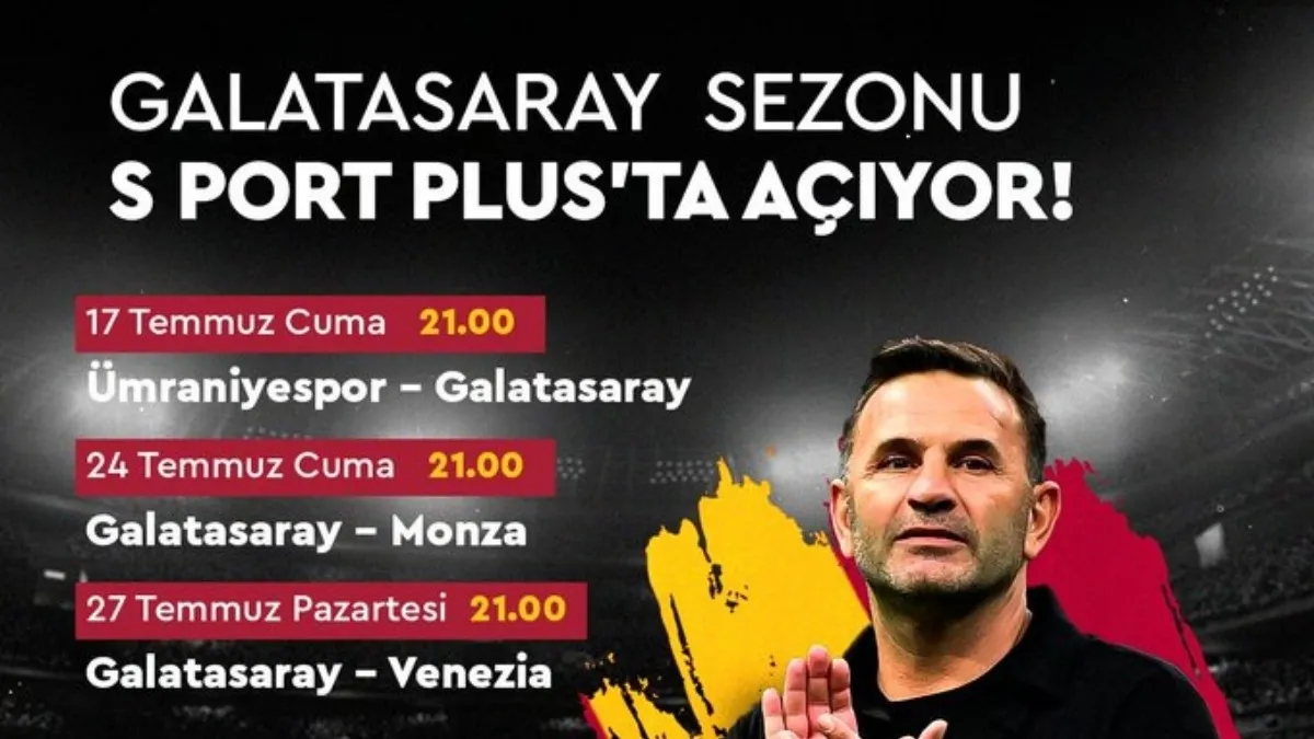 Galatasaray Hazırlık Maçları Canlı Yayın ne zaman hangi kanalda?