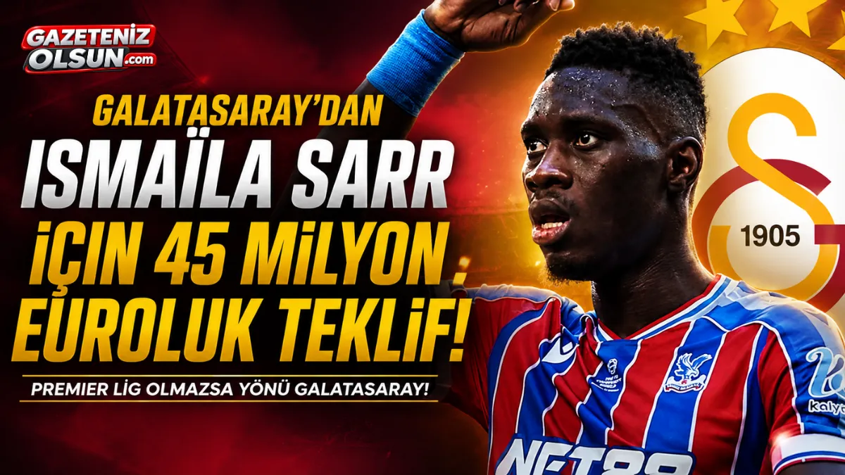 Galatasaray’dan Ismaïla Sarr İçin 45 Milyon Euroluk Yeni Teklif!