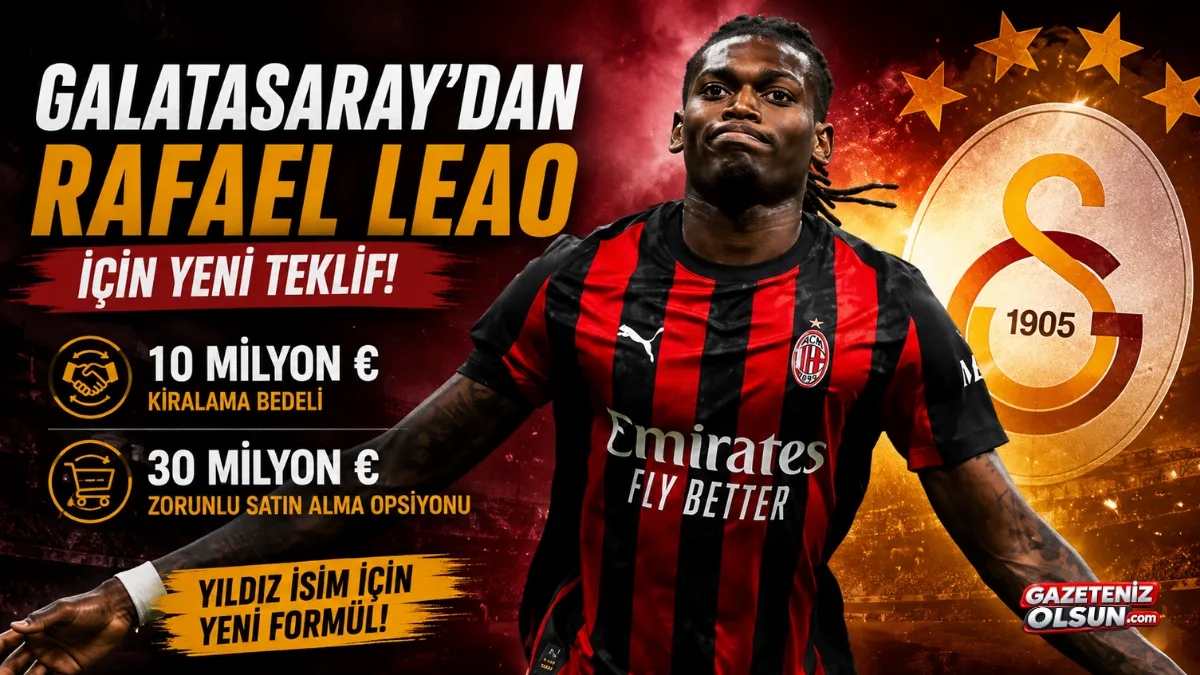 Galatasaray'dan Rafael Leao için yeni teklif! İşte planlanan rakam