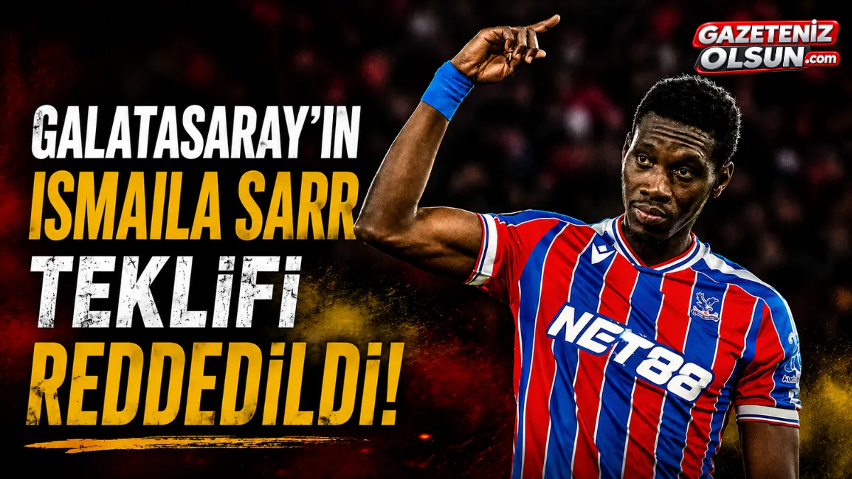 Galatasaray’ın Ismaïla Sarr Teklifi Reddedildi!