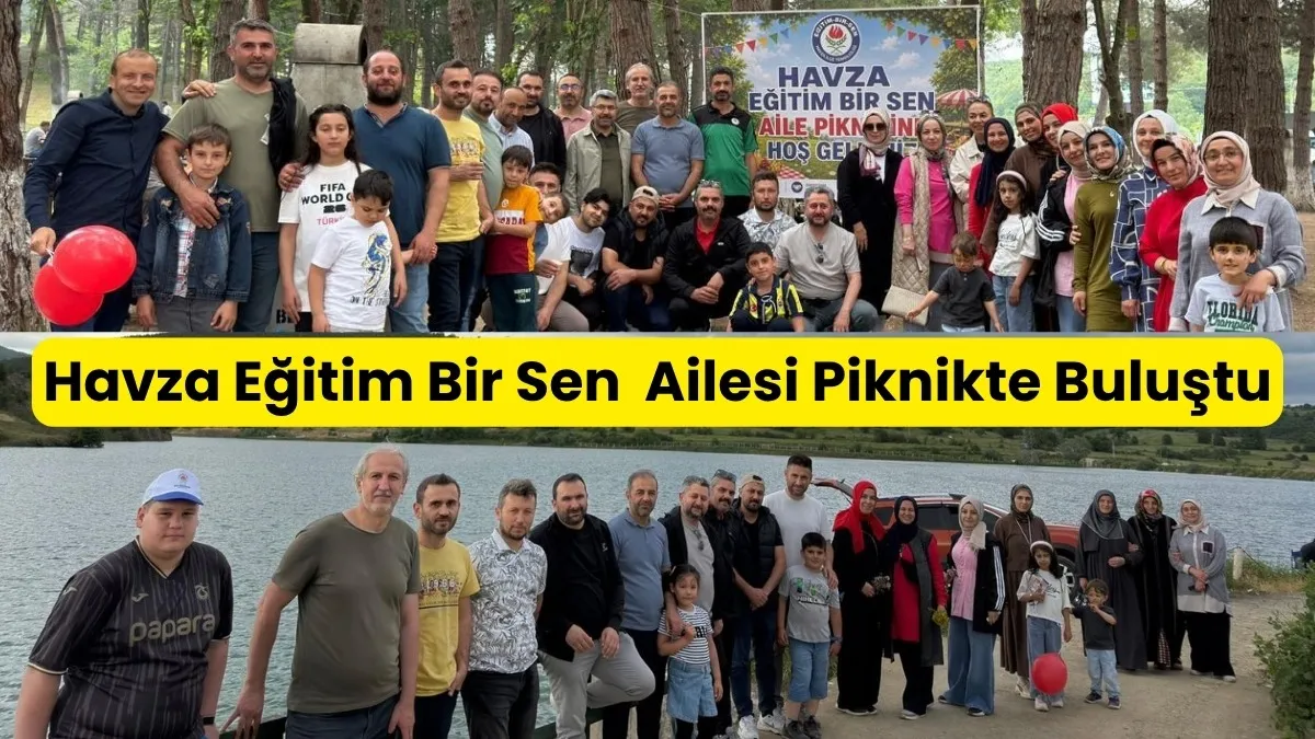 Havza Eğitim Bir Sen  Ailesi Piknikte Buluştu