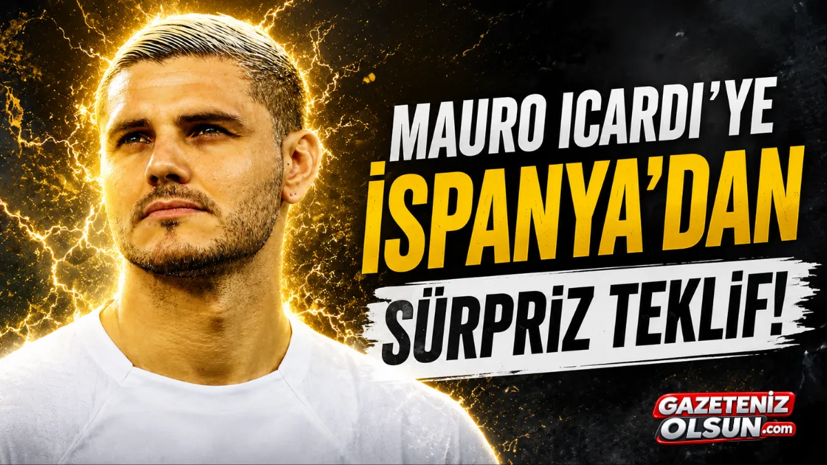 Mauro Icardi'ye İspanya'dan sürpriz teklif!