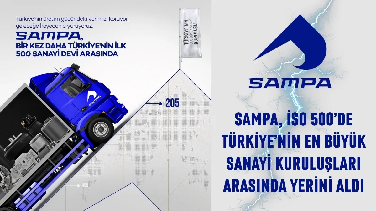SAMPA Otomotiv İSO 500'de Türkiye'nin en büyük sanayi kuruluşları arasında yerini aldı