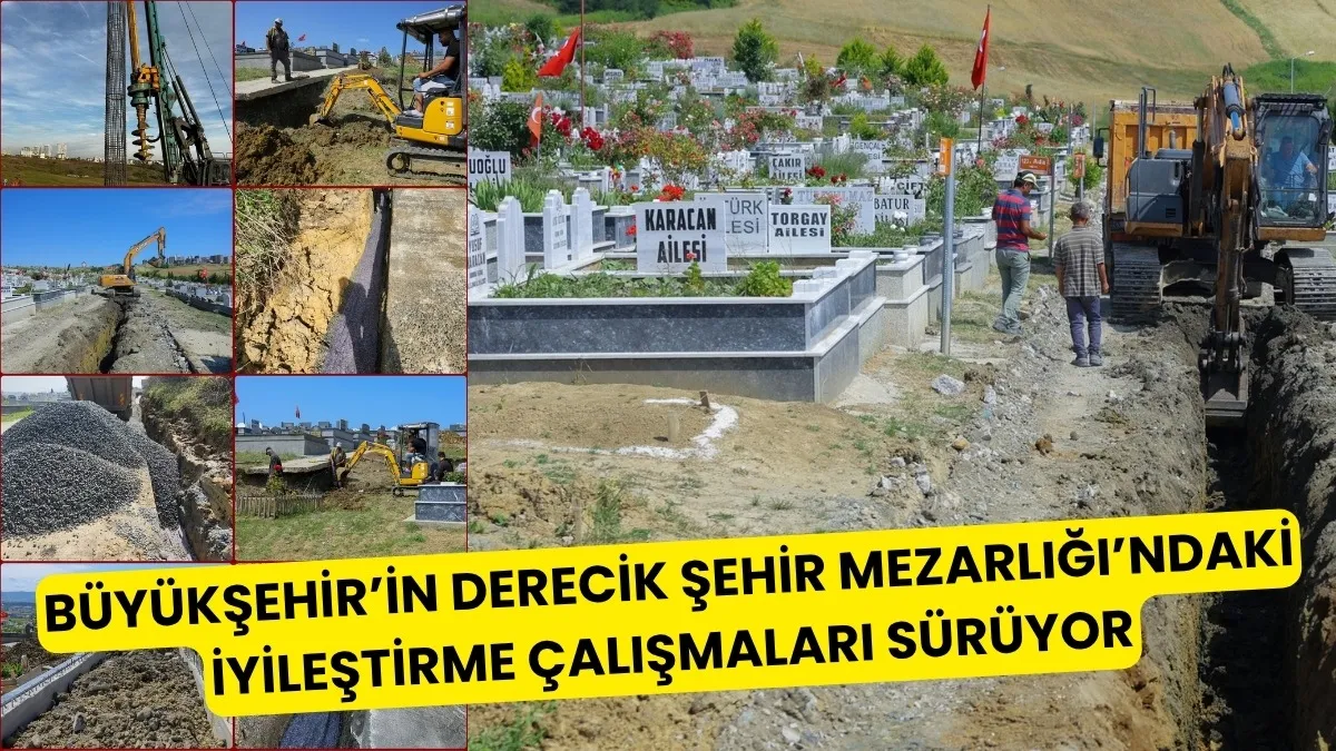 Samsun Derecik Mezarlığı’nda iyileştirme çalışmaları sürüyor