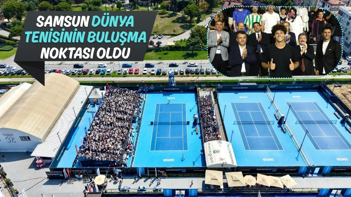 Samsun Dünya Tenisinin Buluşma Noktası Oldu