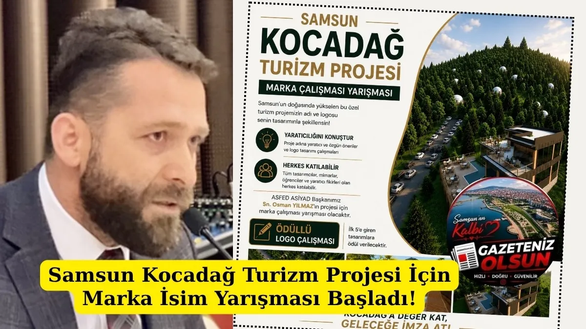 Samsun Kocadağ Turizm Projesi İçin Marka İsim Yarışması Başladı!