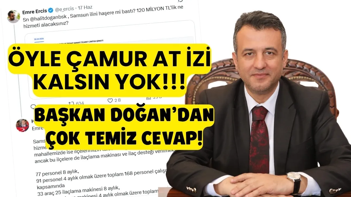 Samsun’da ihale ve karalama algısına Başkan Doğan’dan tokat gibi cevap!