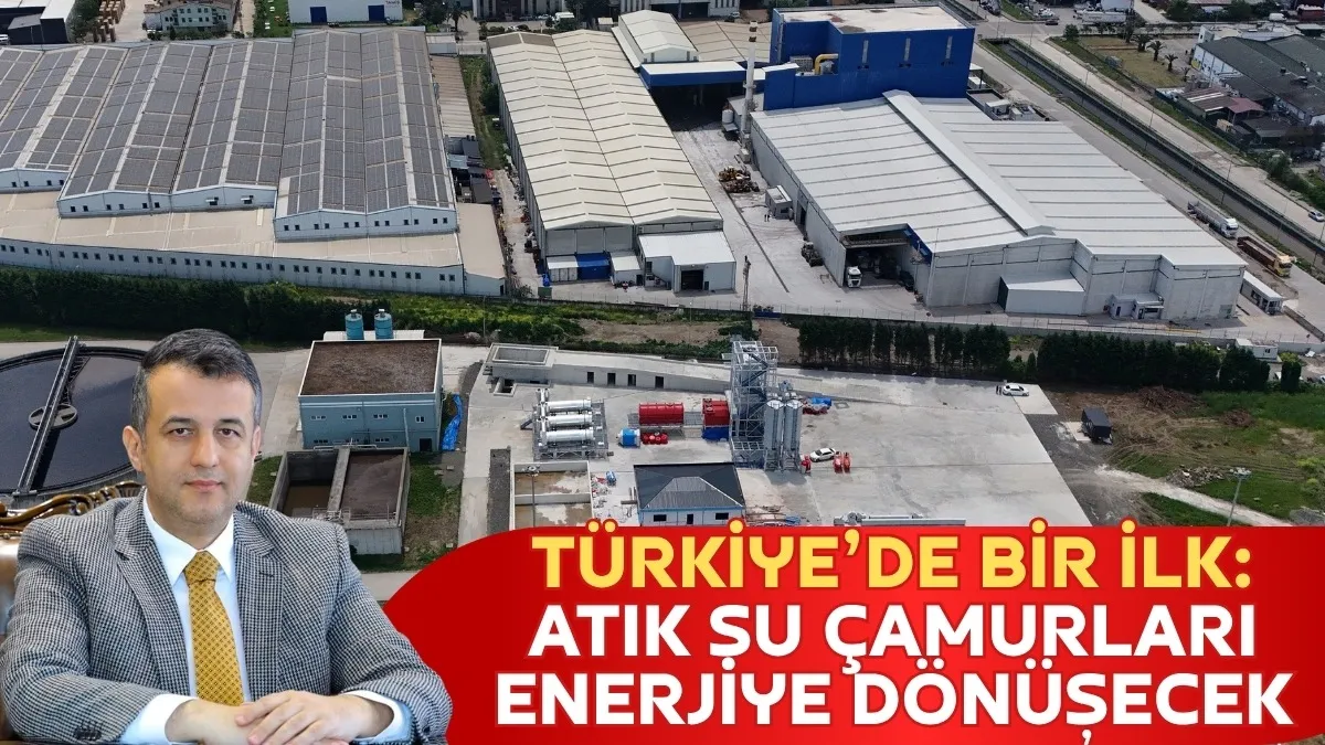 Türkiye'de Bir İlk: Atık Su Çamurları Enerjiye Dönüşecek