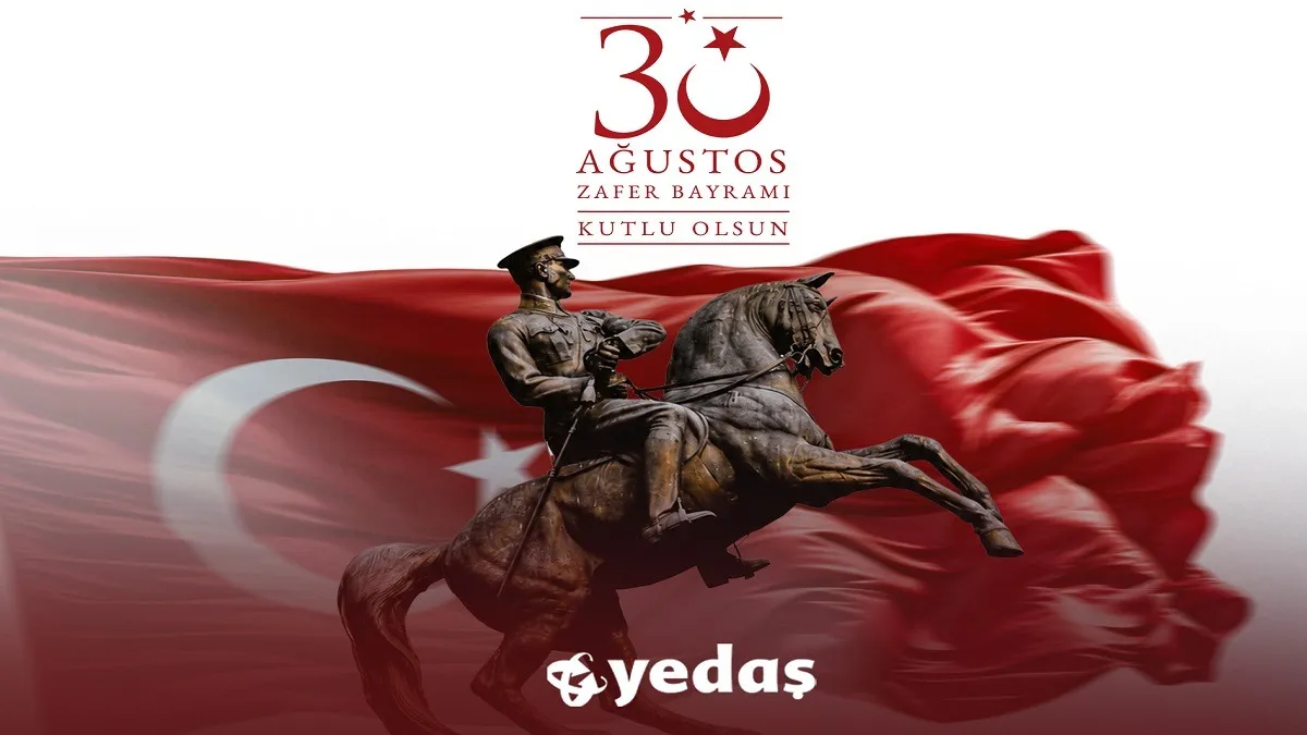YEDAŞ’tan 30 Ağustos Zafer Bayramı Mesajı