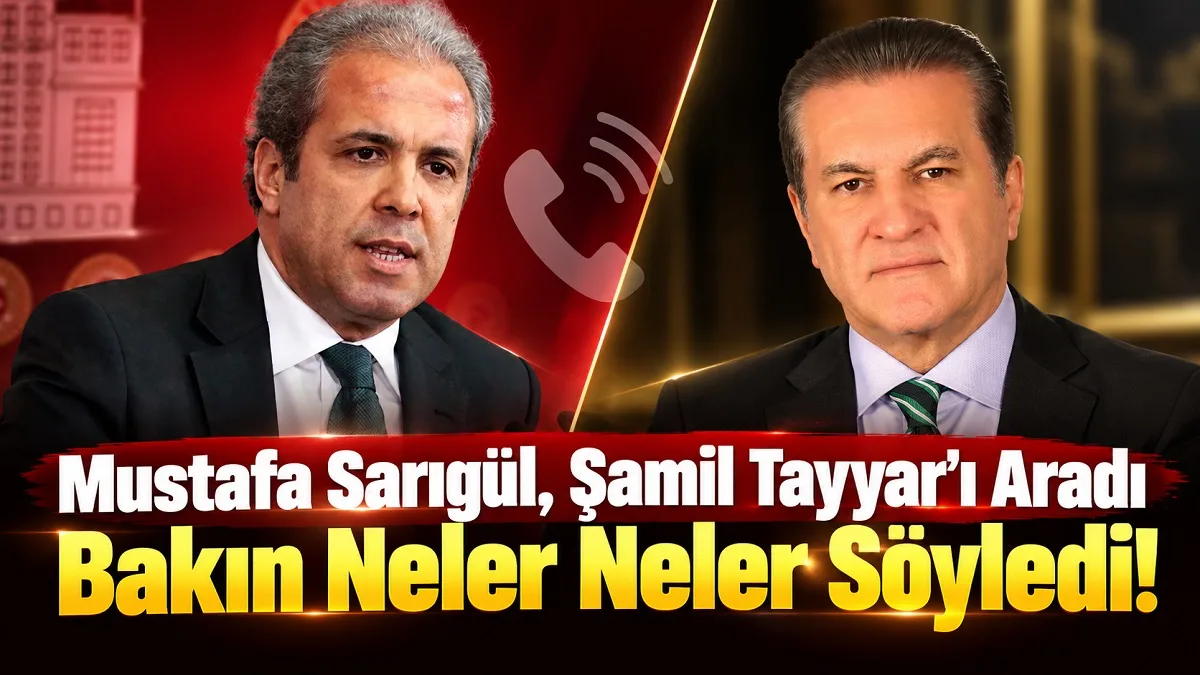 Mustafa Sarıgül, Şamil Tayyar’ı Aradı Bakın Neler Neler Söyledi! Kara para ve korumasına yönelik cinsel saldırı